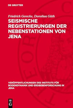 seismische registrierungen der nebenstationen von jena potsdam halle plauen und sonneberg 1960 1st edition