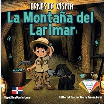 ernesto visita la montana del larimar 1st edition teacher maria teresa perez ,adrian santana 994592284x,