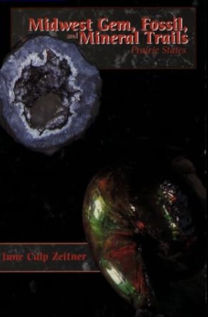 midwest gem fossil and mineral trails prairie states 1st edition june culp zeitner ,zeitner 0935182942,