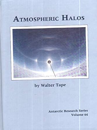 atmospheric halos 1st edition walter tape 0875908349, 978-0875908342