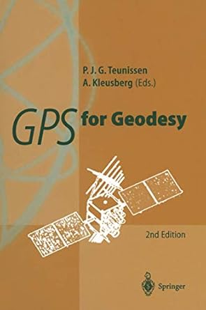 gps for geodesy 1st edition peter j g teunissen ,alfred kleusberg 3642720137, 978-3642720130