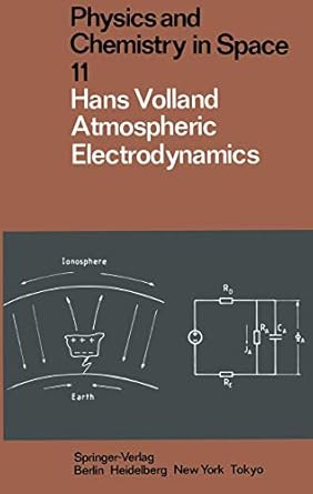 atmospheric electrodynamics 1st edition h volland 3642698158, 978-3642698156