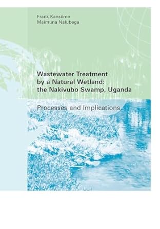 wastewater treatment by natural wetlan 1st edition frank kansiime ,nalubega maimuna 9054104201, 978-9054104209