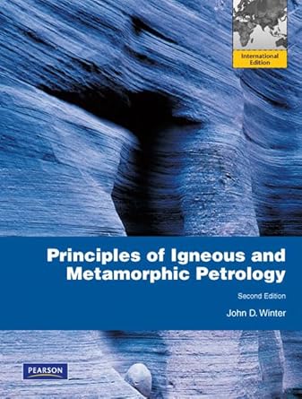 principles of igneous and metamorphic petrology 1st edition author follow 0321681320, 978-0321681324