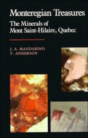 monteregian treasures the minerals of mont saint hilaire quebec 1st edition joseph anthony mandarino ,violet