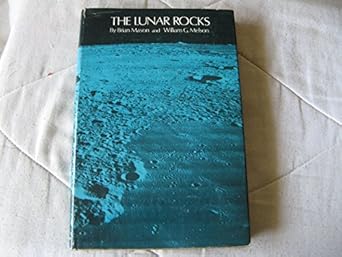 the lunar rocks 1st edition brian harold mason 0471575305, 978-0471575306
