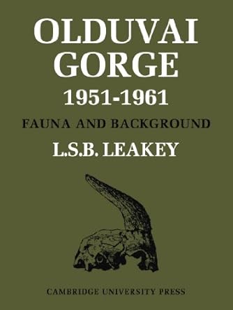olduvai gorge 1st edition l s b leakey 052110517x, 978-0521105170