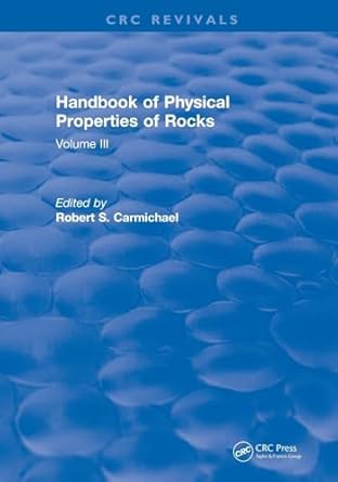 revival handbook of physical properties of rocks volume iii 1st edition robert s carmichael 1138560162,
