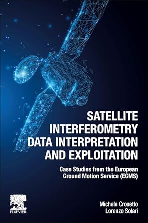satellite interferometry data interpretation and exploitation case studies from the european ground motion