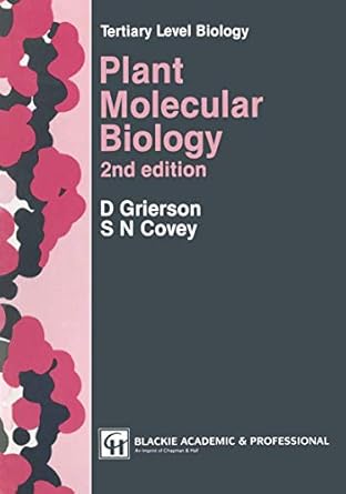 plant molecular biology 1st edition donald grierson ,s n covey 0751401447, 978-0751401448