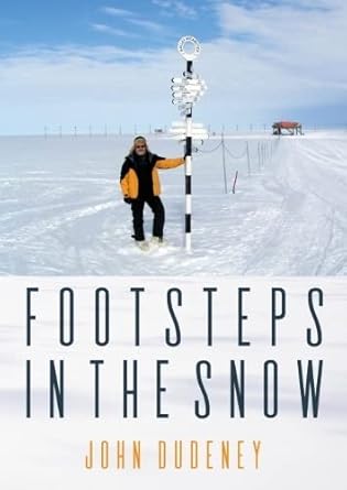 footsteps in the snow 1st edition john dudeney 1849955395, 978-1849955393