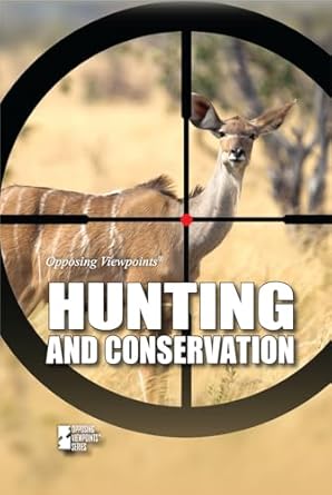 hunting and conservation 1st edition marcia amidon lusted 1534506934, 978-1534506930