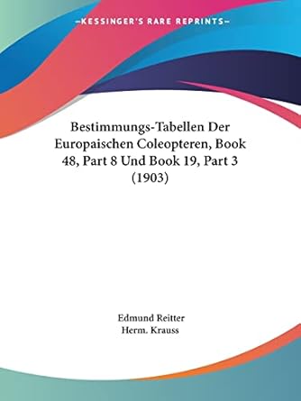 bestimmungs tabellen der europaischen coleopteren book 48 part 8 und book 19 part 3 1st edition edmund