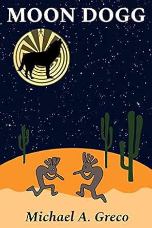 moon dogg 1st edition michael a greco 1986009653, 978-1986009652