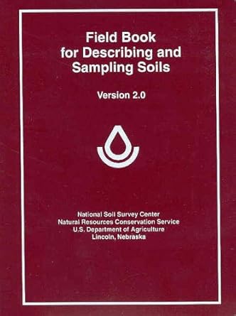 field book for describing and sampling soils version 2 0 1st edition philip j schoeneberger ,us national soil