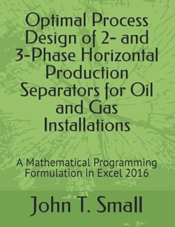 optimal process design of 2 and 3 phase horizontal production separators for oil and gas installations a