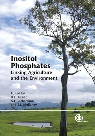 inositol phosphates linking agriculture and the environment 1st edition benjamin turner ,alan richardson
