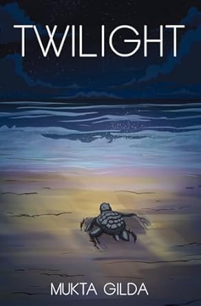 twilight 1st edition miss mukta gilda 1923550004, 978-1923550001