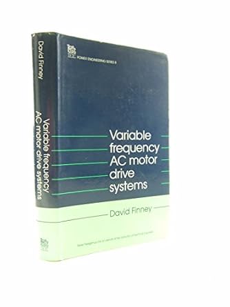 variable frequency ac motor drive system 1st edition david finney 0863411142, 978-0863411144