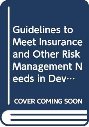 guidelines to meet insurance and other risk management needs in developing aquaculture in asia 1st edition