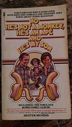no hes not a monkey hes an ape and hes my son 1st edition hester mundis 0515047481, 978-0515047486