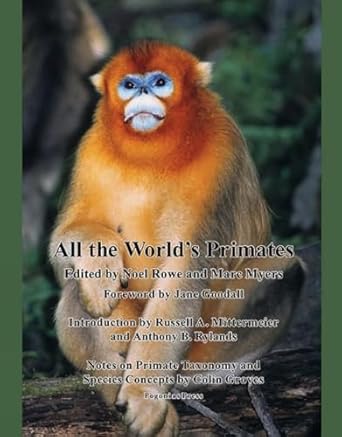 all the worlds primates 1st edition noel rowe 1940496055, 978-1940496054