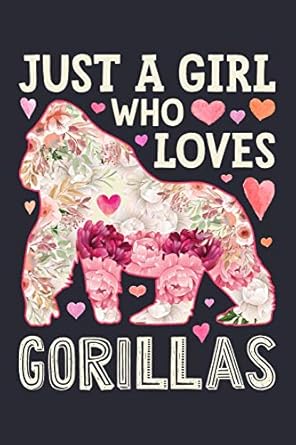 just a girl who loves gorillas gorilla lined notebook journal organizer diary composition notebook gifts for