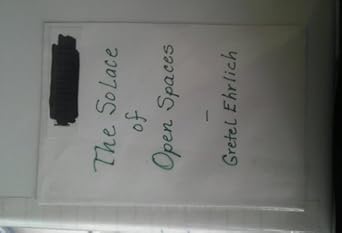 the solace of open spaces and other stories 1st edition gretel ehrlich 0939643065, 978-0939643066