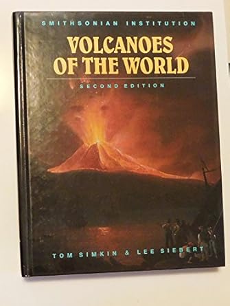 volcanoes of the world a regional directory gazetteer and chronology of volcanism during the last 10 000