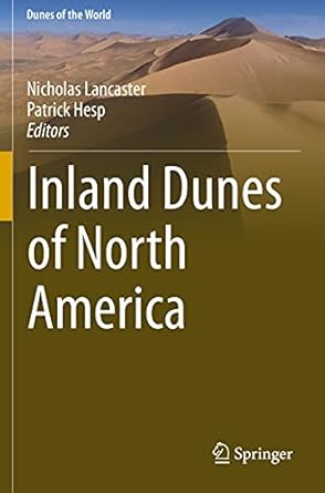 inland dunes of north america 1st edition nicholas lancaster ,patrick hesp 3030405001, 978-3030405007