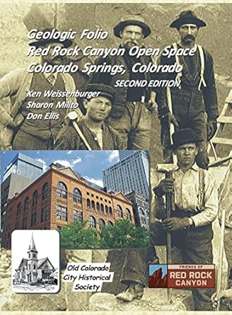 geologic folio red rock canyon open space colorado springs colorado 1st edition ken weissenburger ,sharon