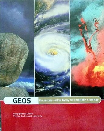 geos the pearson custom library for gegraphy and geology 1st edition patrick f boles 0558039340,