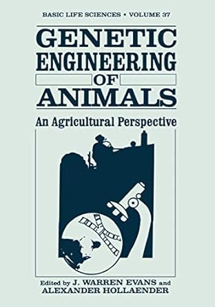 genetic engineering of animals an agricultural perspective 1st edition alexander evans, j warren and
