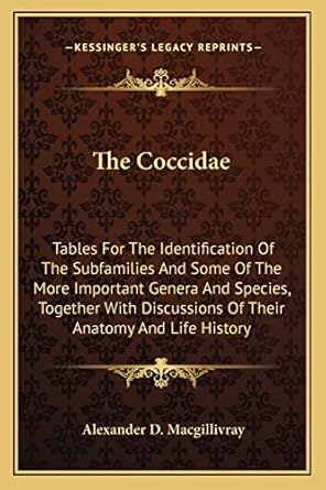 the coccidae tables for the identification of the subfamilies and some of the more important genera and