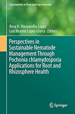perspectives in sustainable nematode management through pochonia chlamydosporia applications for root and