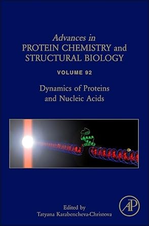 dynamics of proteins and nucleic acids 1st edition tatyana karabencheva christova 0124116361, 978-0124116368