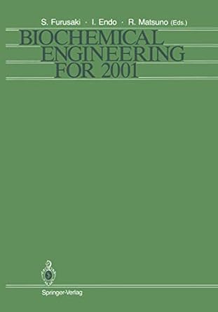 biochemical engineering for 2001 proceedings of asia pacific biochemical engineering conference 1992 1st