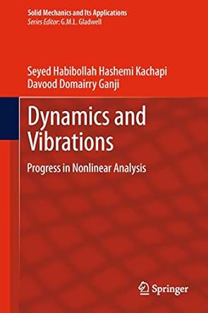 dynamics and vibrations progress in nonlinear analysis 1st edition seyed habibollah hashemi habibollah