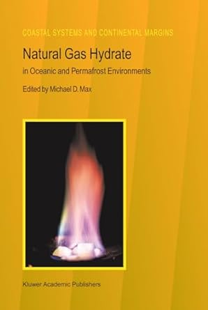natural gas hydrate in oceanic and permafrost environments 1st edition m d max 0792366069, 978-0792366065