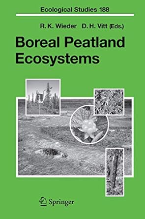 boreal peatland ecosystems 1st edition r k wieder ,d h vitt 3642068693, 978-3642068690