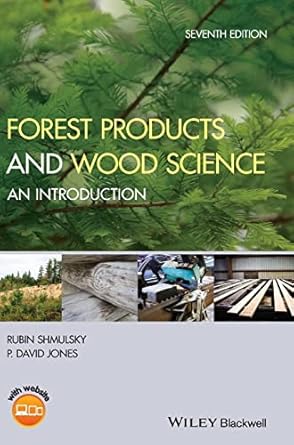 forest products and wood science an introduction 1st edition rubin shmulsky ,p david jones 111942643x,