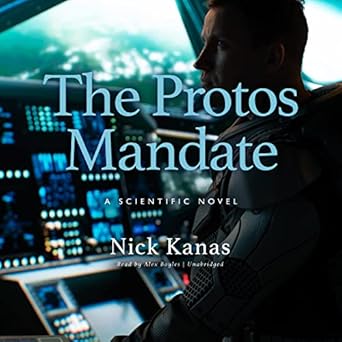 the protos mandate a scientific novel 1st edition nick kanas 1799916863, 978-1799916864