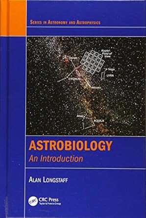 astrobiology an introduction 1st edition alan longstaff 1439875766, 978-1439875766