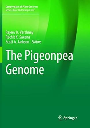 the pigeonpea genome 1st edition rajeev k varshney ,rachit k saxena ,scott a jackson 3319876376,