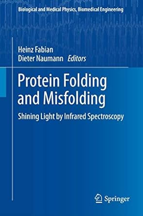 protein folding and misfolding shining light by infrared spectroscopy 1st edition heinz fabian ,dieter