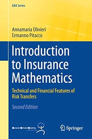introduction to insurance mathematics technical and financial features of risk transfers 1st edition