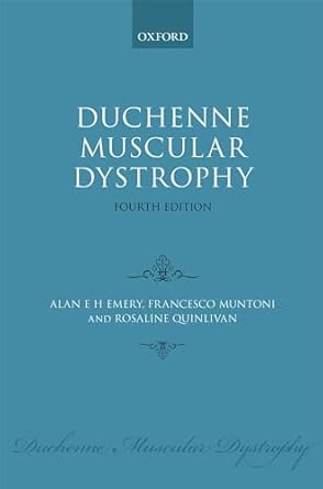 duchenne muscular dystrophy 1st edition alan e h emery ,francesco muntoni ,rosaline c m quinlivan 0199681481,