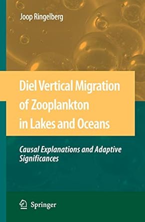 diel vertical migration of zooplankton in lakes and oceans causal explanations and adaptive significances 1st