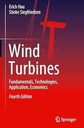 wind turbines fundamentals technologies application economics 1st edition erich hau ,sonke siegfriedsen