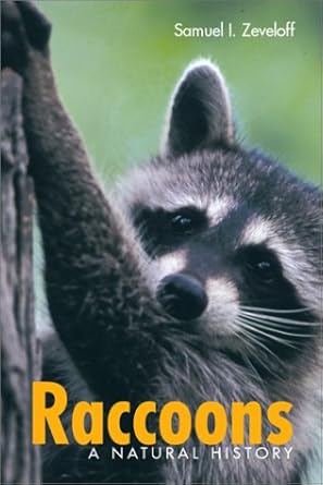 raccoons a natural history 1st edition samuel i zeveloff ,elizabeth dewitte 1588340082, 978-1588340085